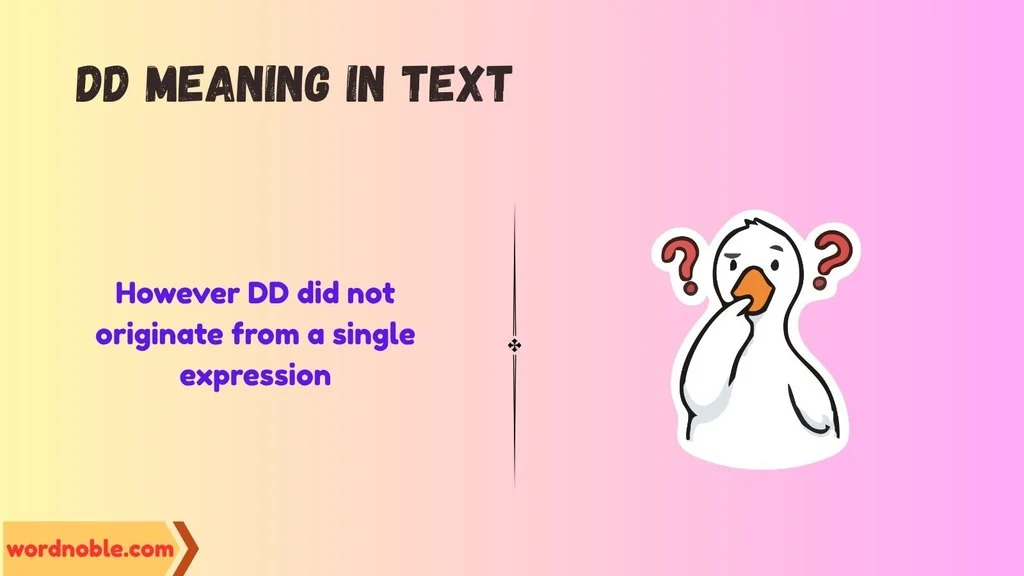 Background and Origin of DD