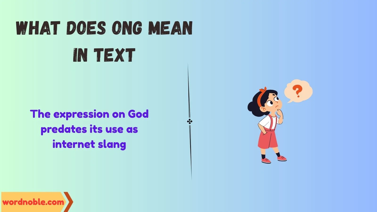 Background of ONG Slang