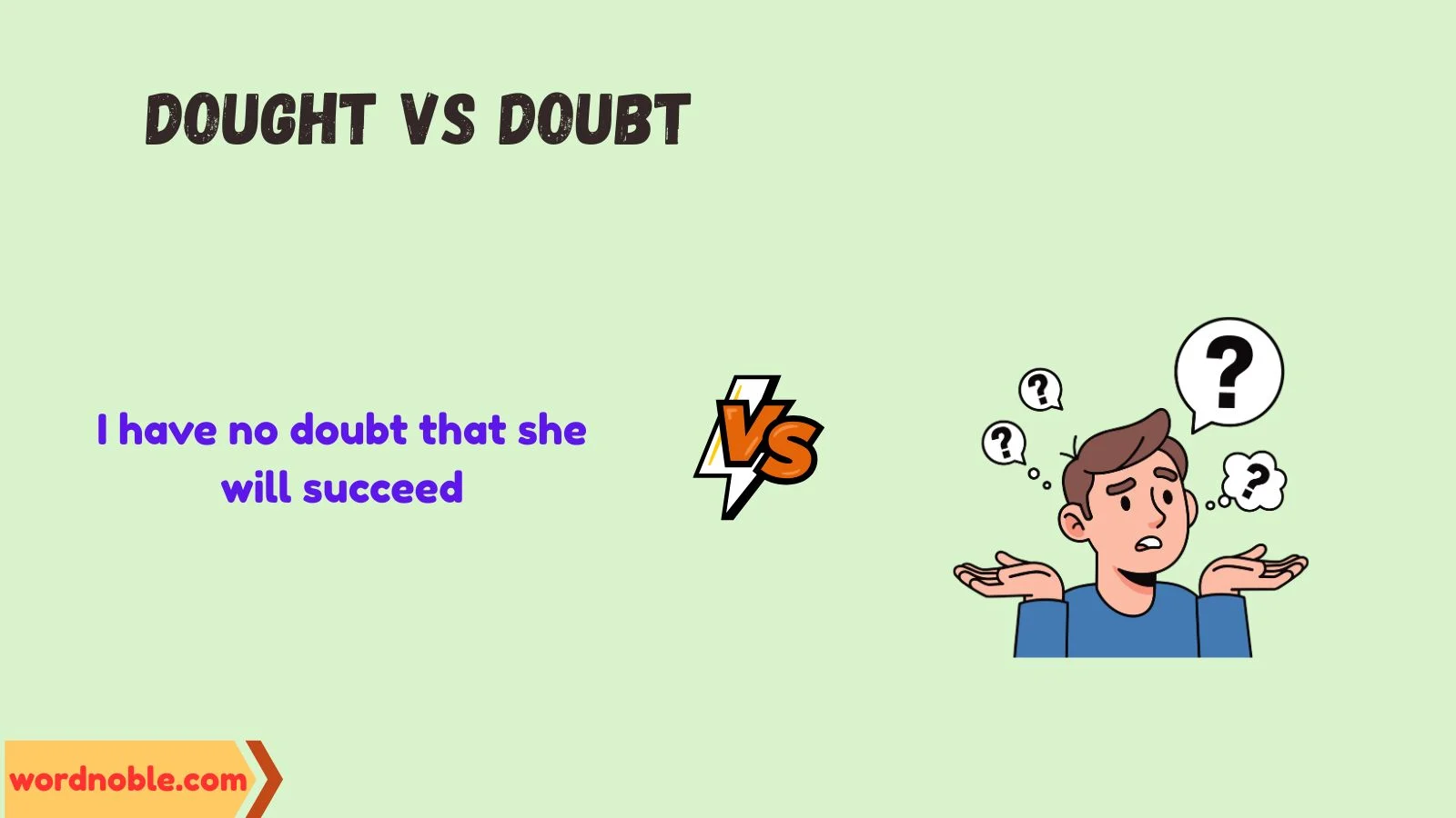 dought vs doubt