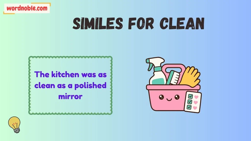 How Do Similes for Clean Work?