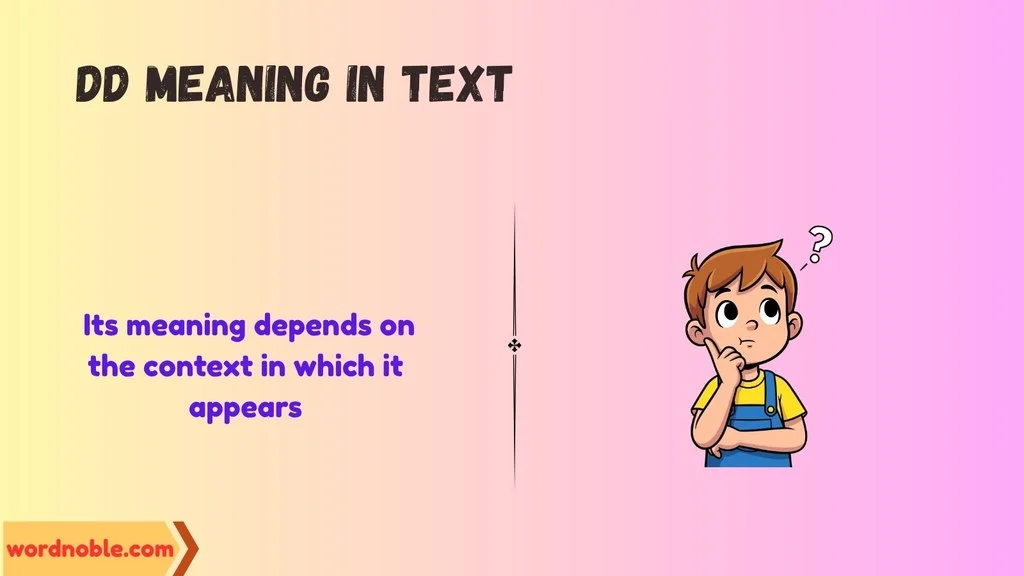 Meaning and Definition of DD