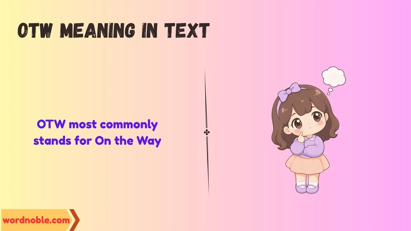 Meaning & Definition of OTW