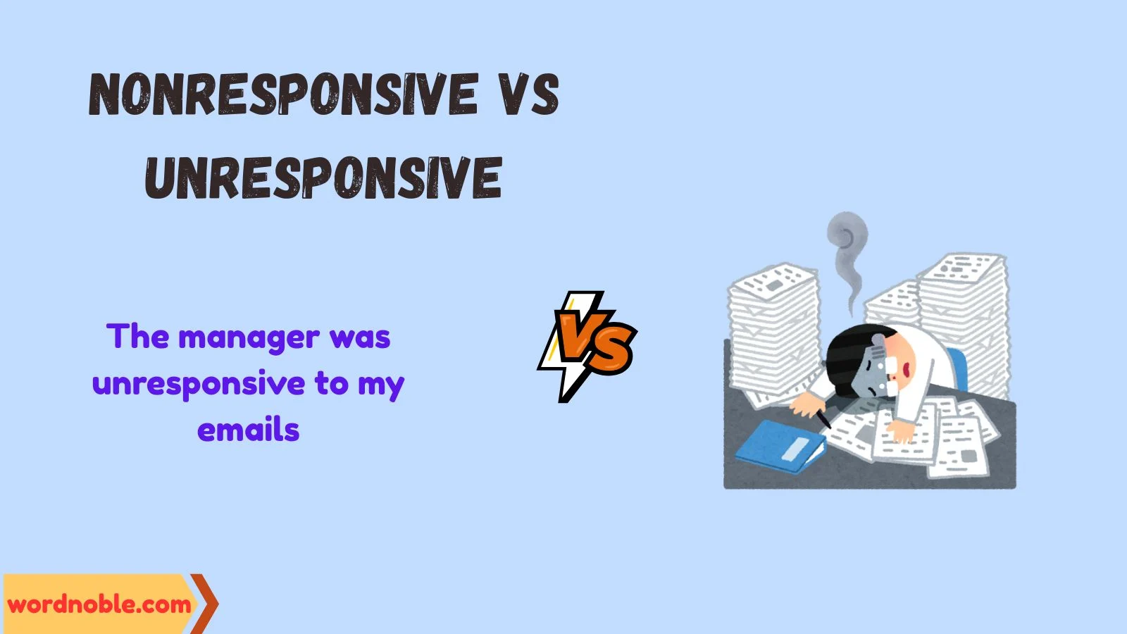 nonresponsive vs unresponsive