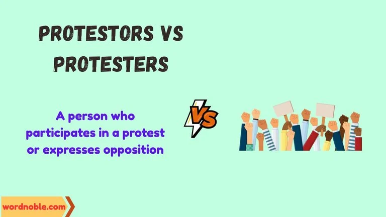 protestors vs protesters