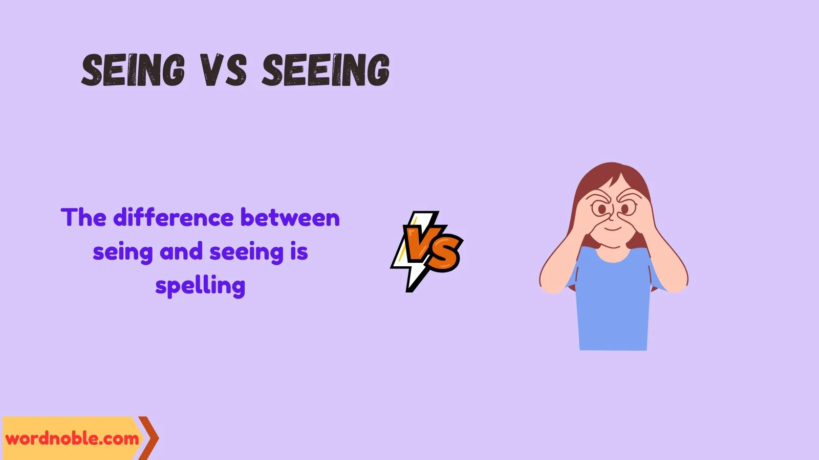 seing vs seeing