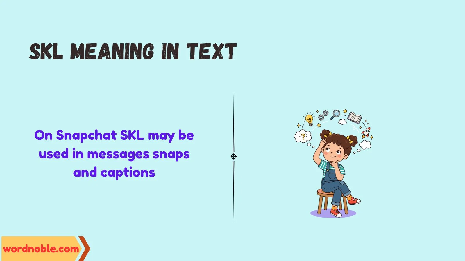 SKL Meaning In Snapchat