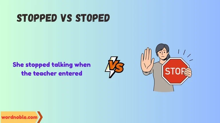 stopped vs stoped