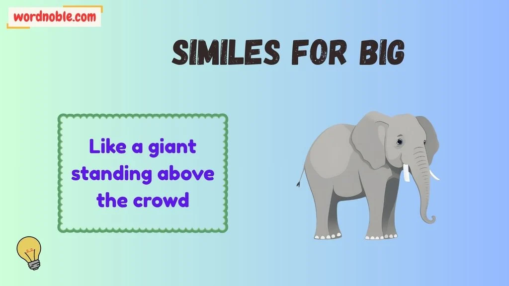 What Are Similes for Big?