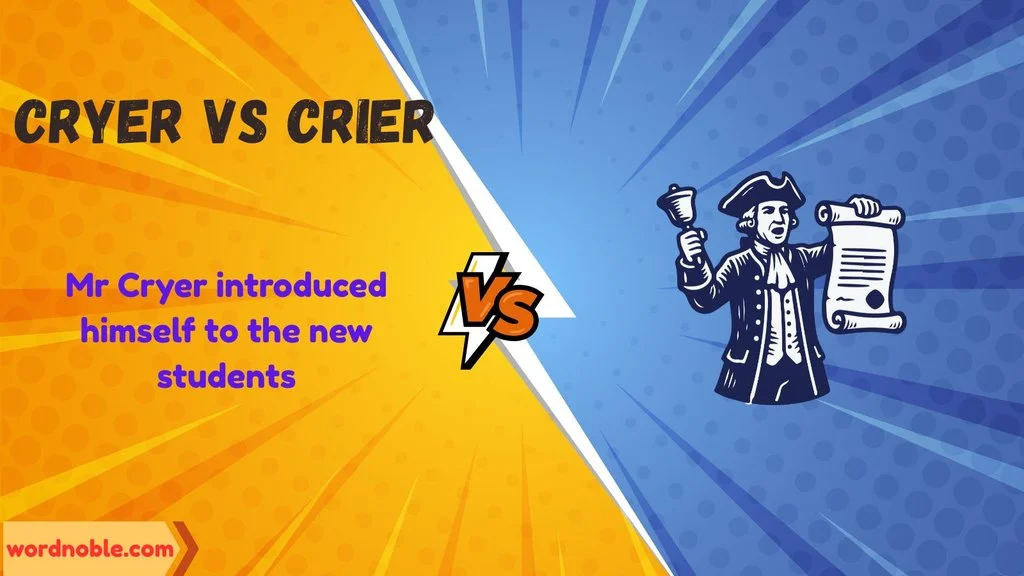 What Does Cryer Mean?