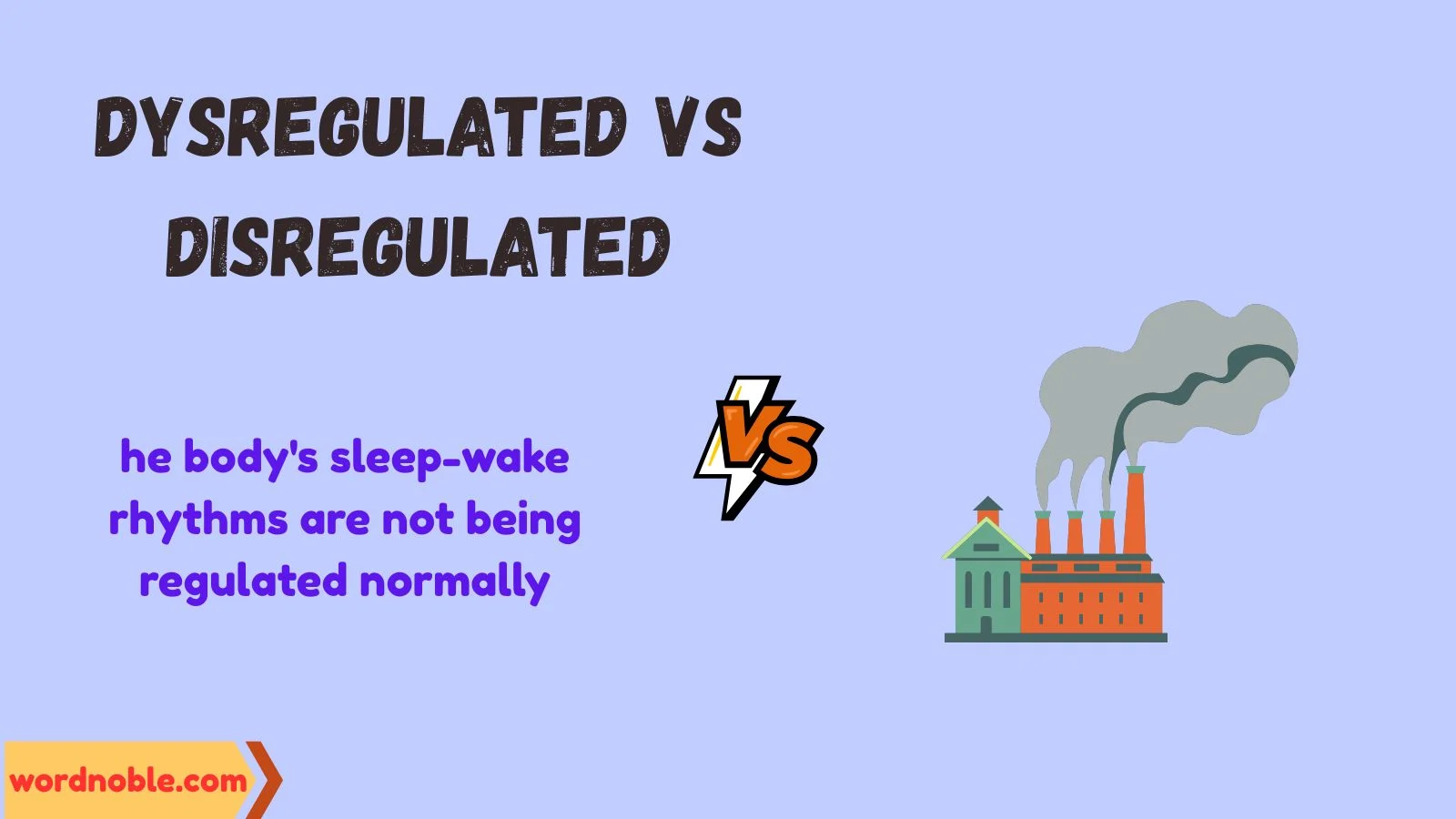 What Does Dysregulated Mean?