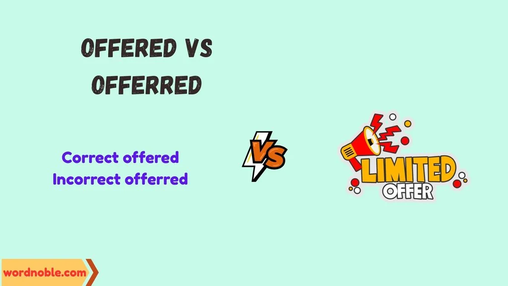 What Does Offerred Mean?