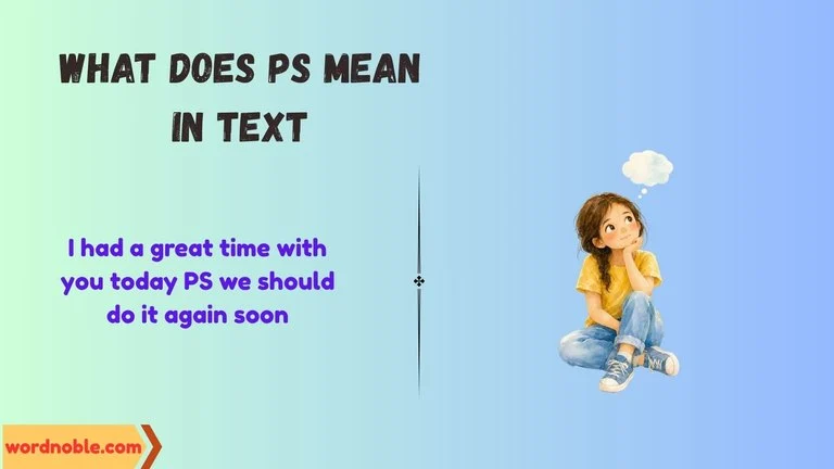 what does ps mean in text