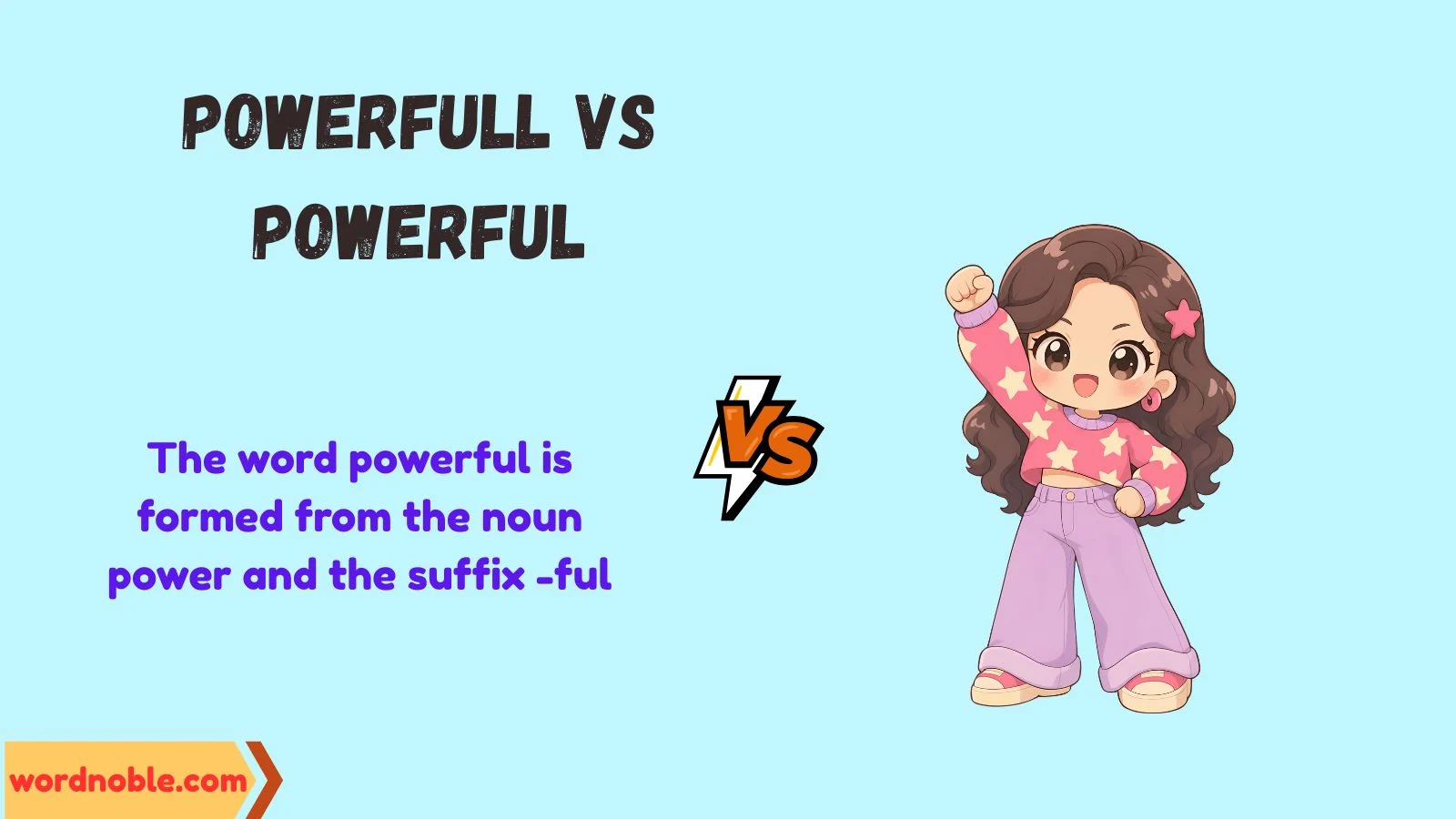 Why Is Powerful Spelled With One L?